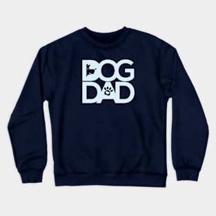 Dog Dad Crewneck Sweatshirt